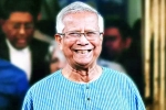 Muhammad Yunus breaking, Muhammad Yunus latest, bangladesh yunus to run the prime minister s office, Nobel