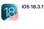 iOS 18.3.1 Update, Apple iPhone, ios 18 3 1 update released with fix for critical flaws, Apple iphone 16